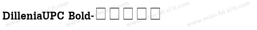 DilleniaUPC Bold字体转换